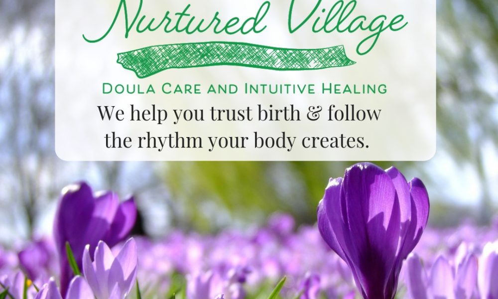 Nurtured Village - Doula Care & Intuitive Healing